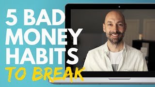 5 Bad Money Habits to break
