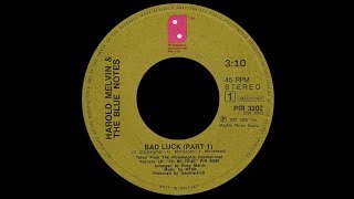 Harold Melvin & The Blue Notes ~ Bad Luck 1975 Disco Purrfection Version