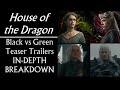House of the Dragon Black vs Green Teaser Trailers In-Depth Breakdown