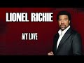 My Love - Lionel Richie Karaoke