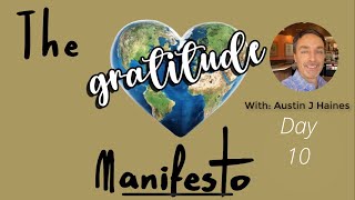 The Gratitude Manifesto - Day #10 - Daily Challenge