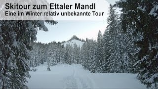 Skitour zum Ettaler Mandl