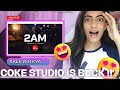 2AM | Coke Studio Pakistan | Season 15 | Star Shah x Zeeshan Ali | Indian Reaction