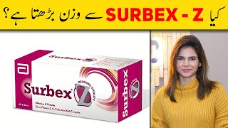 Surbex-Z Se Wazan Barhta Hai? - Ayesha Nasir