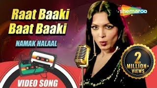 Raat Baaki Baat Baaki | Namak Halal (1982) | Shashi Kapoor | Amitabh Bachchan | Parveen Babi