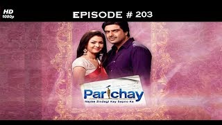 Parichay - 21st May 2012 - परिचय - Full Episode 203