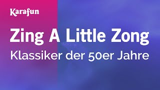 Zing a Little Zong - 1950s Standards | Karaoke Version | KaraFun