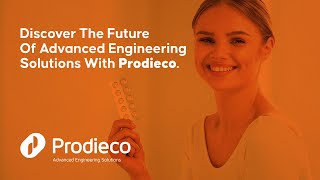 Discover The Future Of Advanced Engineering Solutions With Prodieco.