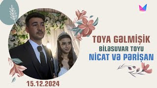 MTV Azərbaycan I TOYA GƏLMİŞİK I  Biləsuvar Toyu (15.12.2024) Nicat Və Pərişan