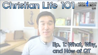 아틀란타 벧엘교회 초등부 || [Christian Life 101] Ep. 1 - What, Why, and How of QT