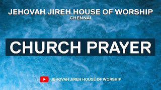 CHURCH PRAYER - 14/01/2025 - JEHOVAH JIREH HOUSE OF WORSHIP