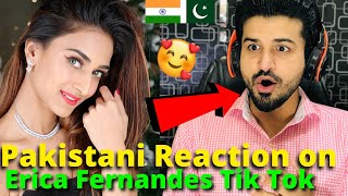 Pakistani React on Indian | Erica Fernandes TIKTOK VIDEOS | Indian actress | Reaction Vlogger