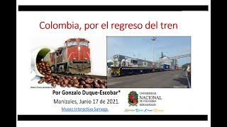 Colombia, por el regreso del tren