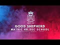 Good Shepherd Matric. Hr. Sec. School