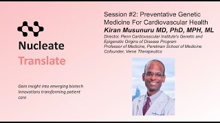 Preventative Genetic Medicine For Cardiovascular Health | Nucleate Translate Session #2 | 2024