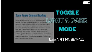 Light & Dark Mode Toggle Button Using HTML and CSS ! No JS required !!