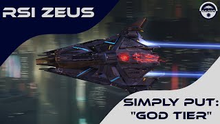 RSI Zeus, Simply put: 