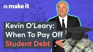 Kevin O'Leary: This Is When To Pay Off Student Loans