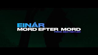 Einár - Mord efter mord (Lyrics) | (prod.Beatsbyleo)