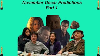 2023 Oscar Nomination Predictions-November Edition (Part 1)
