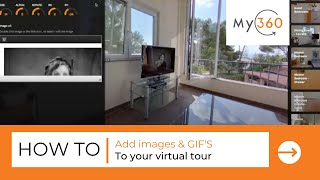 Adding Images \u0026 Gifs to a virtual tour | My360 Virtual Tour Software