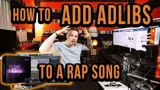 The Right Way To Add Adlibs To A Rap Song