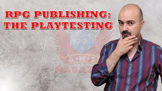 WRITING TIPS FOR BEGINNERS | HOW TO WRITE AND PUBLISH YOUR RPG Ep.10: The Playtesting