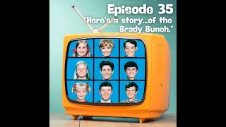 Here’s A Story…of The Brady Bunch