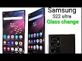 Samsung S22 ultra Glass replacement | Curved display glass change | Samsung screen |zorba mobile