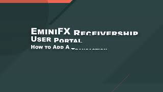 EminiFX User Portal - How to Add a Transaction