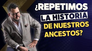 ¿Estamos destinados a repetir la Historia Familiar? Con Fernando Sánchez