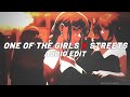 One Of The Girls X Streets X White Mustang - [edit audio]