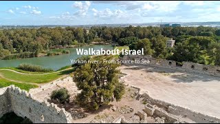 Walkabout Israel - The Yarkon River