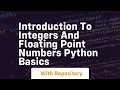 Introduction to integers and floating point numbers python basics