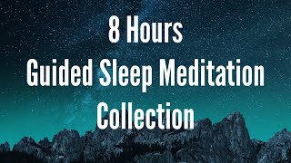 😴💤 8 Hours Sleep All-Nighter Collection 💤 Guided Sleep Meditations 💤  Sleep Hypnosis female voice