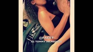 Facet as -Tommy Incredible