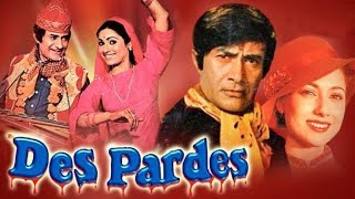 Des Pardes 1978||Dev Anand||Tina Munim||Amjad Khan||Best hindi movie