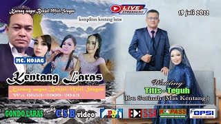 LIVE STREAMING CS.Kentang Laras/GONDO LARAS Sound/CSBvideo/Karang anyar,Brojol,Miri,Sragen