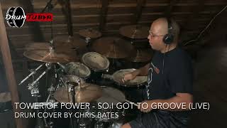 Tower of Power - So I Got to Groove (Live) (Drum Cover) [Studio Version]