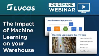 Webinar: The Impact of Machine Learning on Your Warehouse