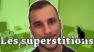 Les Superstitions