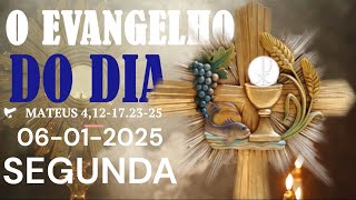 O EVANGELHO DO DIA 06 DE JANEIRO A PALAVRA DE DEUS