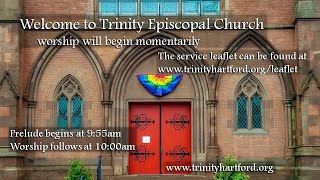 Easter Day- Festival Communion - Trinity Episcopal Church, Hartford