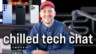 Chilled Tech Chat with Alex - MacBook Pro, iPhone 15, S24 Ultra news, Pixel 8 Pro and more!