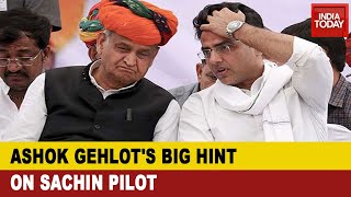 Gehlot Vs Pilot: Rajasthan CM Ashok Gehlot Hints At Sachin Pilot's CM Motives| India Today Exclusive