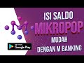 CARA ISI SALDO DI MIKROPOP | M BANKING