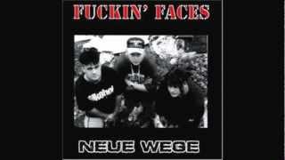 Fucking Faces - Neue Wege