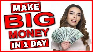 How To Make Quick Money In One Day Online ($1000 a DAY!)