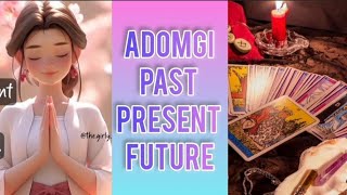 Adomgi Past,Present, Future gi short reading.#tarotreading