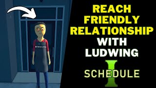 Reach Friendly Relationship Status with Chloe, Ludwig, or Beth in Schedule 1 | Dodgy Dealing Quest